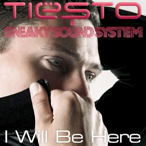 Tiësto & Sneaky Sound System; Tiësto